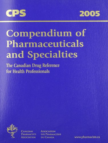 Stock image for 2005 Compendium of Pharmaceuticals And Specialties for sale by GF Books, Inc.
