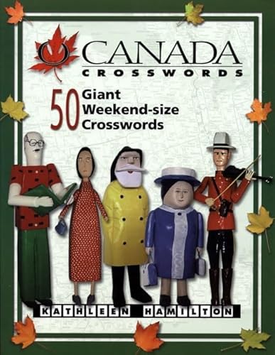 Stock image for O Canada Crosswords, Book 2: 50 Giant Weekend-Size Crosswords for sale by ThriftBooks-Dallas