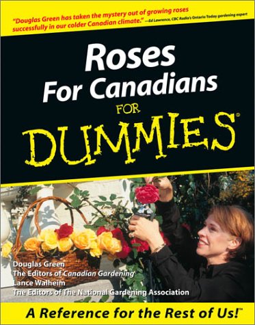 9781894413152: Roses for Canadians for Dummies