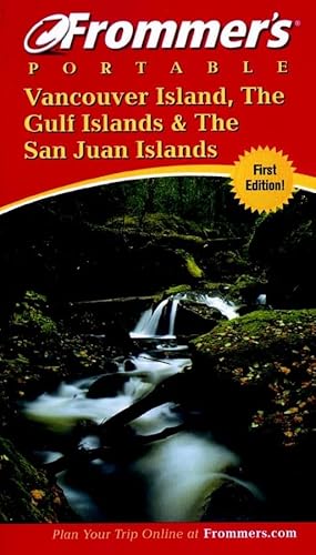 Stock image for Frommer's Portable Vancouver Island, the Gulf Islands and San Juan Islands for sale by HPB-Ruby