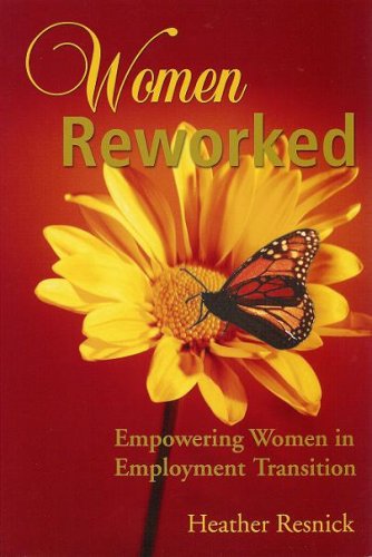 Beispielbild fr Women Reworked Empowering Women in Employment Transition zum Verkauf von SecondSale