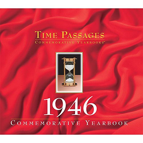 Time Passages 1946 Yearbook (9781894455060) by Robert Burtt & Bill Main; Bill Main