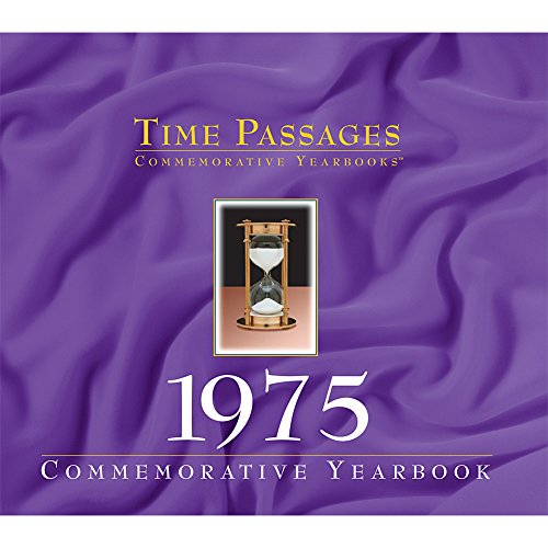 Time Passages 1975 Yearbook (9781894455350) by Burtt, Robert