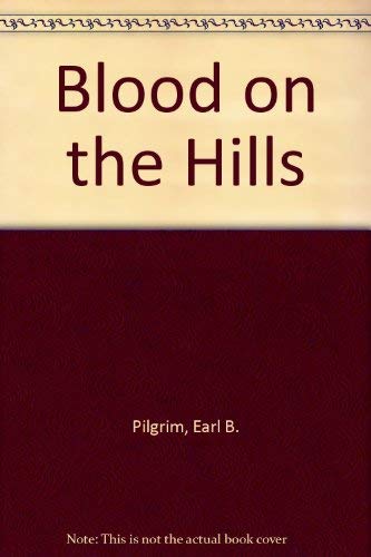 9781894463072: Blood on the Hills