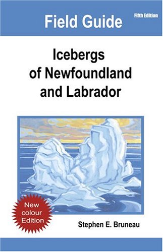 Stock image for Icebergs of Newfoundland and Labrador for sale by GF Books, Inc.