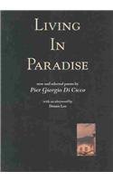 Stock image for Living in Paradise: New and Selected Poems for sale by Ergodebooks