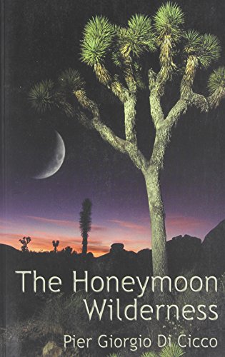 Stock image for The Honeymoon Wilderness for sale by Better World Books: West