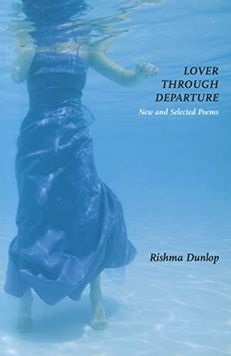 9781894469562: Lover Through Departure: New and Selected Poems