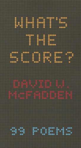 9781894469623: What's the Score?: 99 Poems