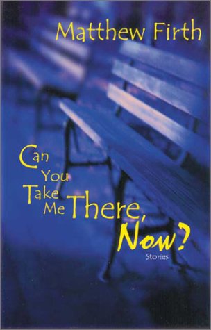 Imagen de archivo de Can You Take Me There, Now a la venta por High Park Books