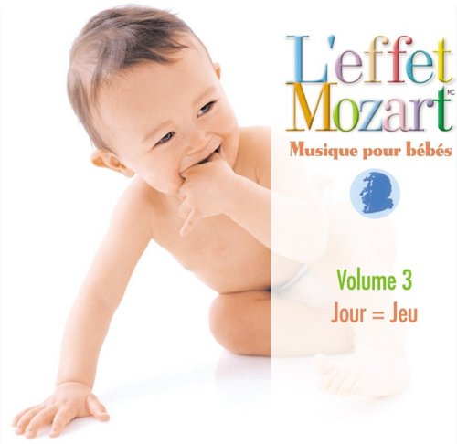 Musique Pour Bebes V.3: Jour = Jeu (Mozart Effect) (9781894502566) by Campbell, Don