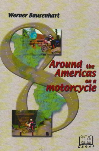 9781894508025: 8 Around the Americas on a Motorcycle [Lingua Inglese]