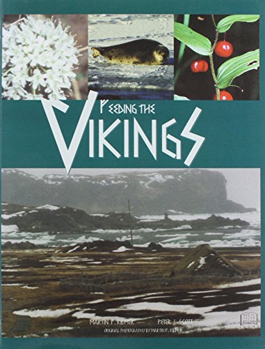 Feeding The Vikings (A guide to the edible plants of Northern Newfoundland)