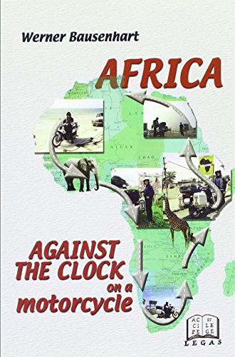 9781894508278: Africa Against the Clock on a Motorcycle [Lingua Inglese]