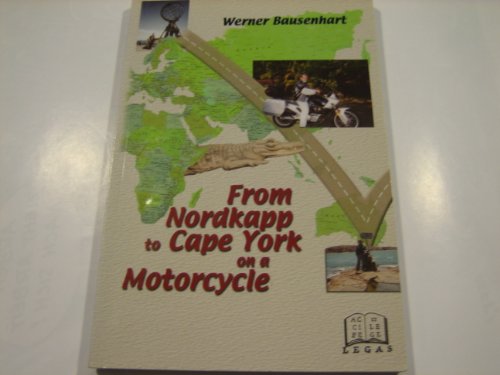 Beispielbild fr From Nordkapp to Cape York on a Motorcycle zum Verkauf von AwesomeBooks
