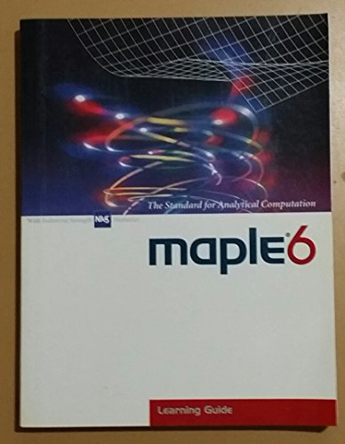 Stock image for Maple6 - The Standard for Analytical Computation - Learning Guide for sale by Wonder Book