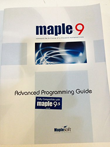 Imagen de archivo de Maple 9 Command the Brillance of a Thousand Mathematicians Advanced Programing Guide (maple 9) a la venta por Better World Books