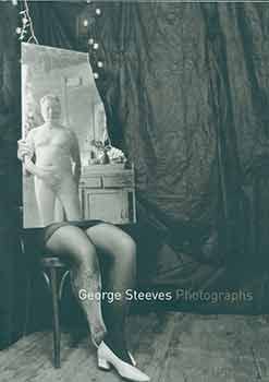 Imagen de archivo de George Steeves: Photographs a la venta por SecondSale