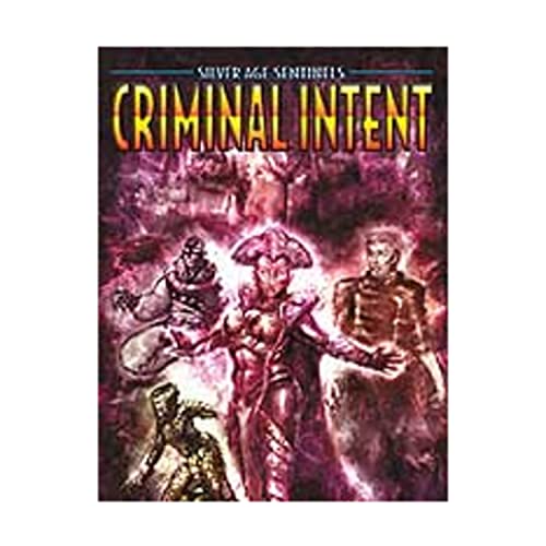 Silver Age Sentinels Criminal Intent: A Villain's Almanac (9781894525640) by Jesse Scoble; Dale Donovan; Mark Jason Durall; Peter Flanagan; Michelle Lyons