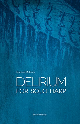 Stock image for Delirium for Solo Harp for sale by Rainy Day Books