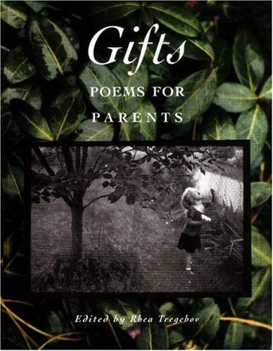 Beispielbild fr Gifts : Poems for Parents zum Verkauf von Better World Books