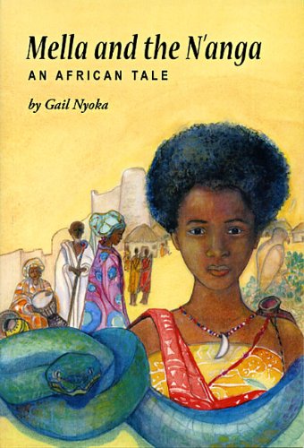 9781894549493: Mella and the N'anga: An African Tale