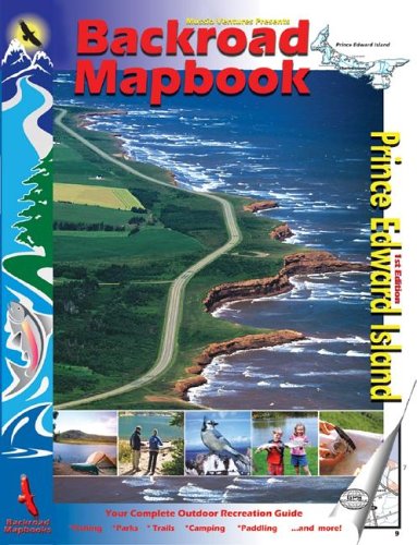 Imagen de archivo de Backroad Mapbook: Prince Edward Island (Backroad Mapbooks) a la venta por HPB-Diamond