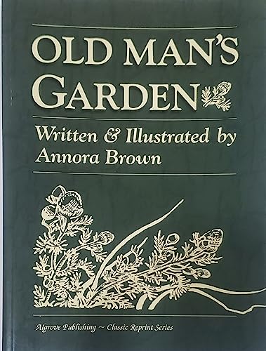 Beispielbild fr Old Man's Garden zum Verkauf von Wonder Book