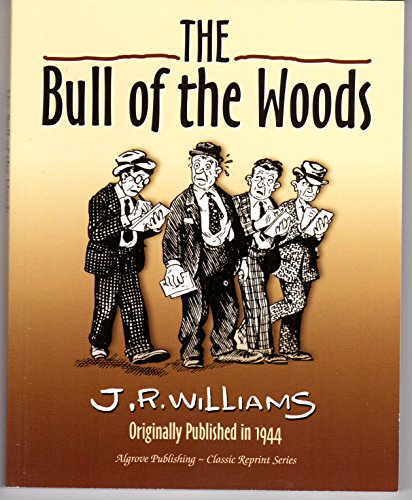 9781894572613: Bull of the Woods: The Gordon Gibson Story
