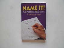 Stock image for Name It! The Pictorial Quiz Book for sale by Wonder Book