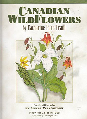 

Canadian Wild Flowers [Wildflowers]