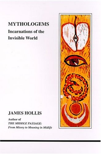 Mythologems (9781894574105) by James Hollis