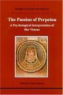 Beispielbild fr The Passion of Perpetua zum Verkauf von Better World Books