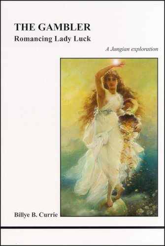 9781894574198: The Gambler: Romancing Lady Luck (A Jungian Explanation)