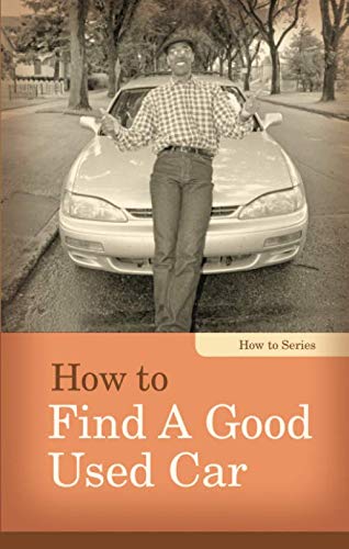 Beispielbild fr How to Find a Good Used Car zum Verkauf von Better World Books: West