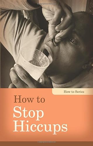 Beispielbild fr How to Stop Hiccups zum Verkauf von Better World Books