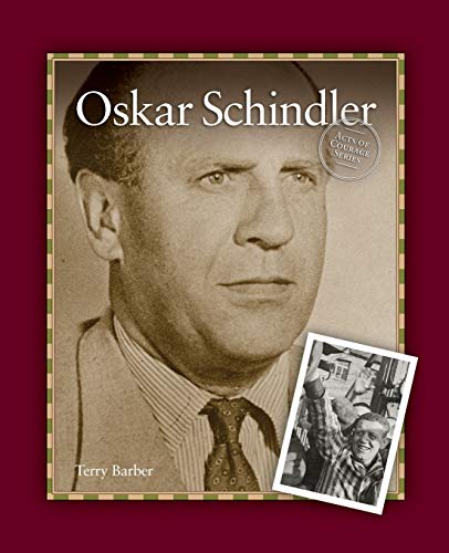 9781894593854: Oskar Schindler (Acts of Courage Series)