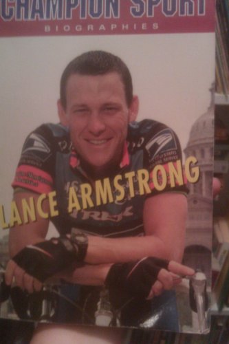 Beispielbild fr Lance Armstrong (Champion Sport Biographies) zum Verkauf von medimops