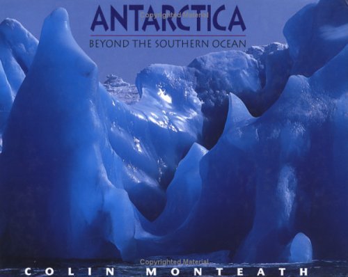 Beispielbild fr Antarctica : Beyond the Southern Ocean zum Verkauf von Better World Books