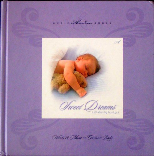 Imagen de archivo de Sweet Dreams Lullabies a la venta por Wonder Book