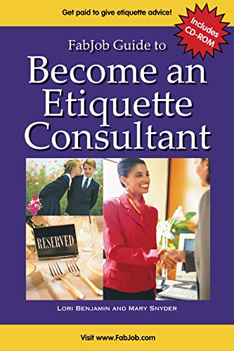 Imagen de archivo de FabJob Guide to Become an Etiquette Consultant (With CD-ROM) a la venta por Goodwill