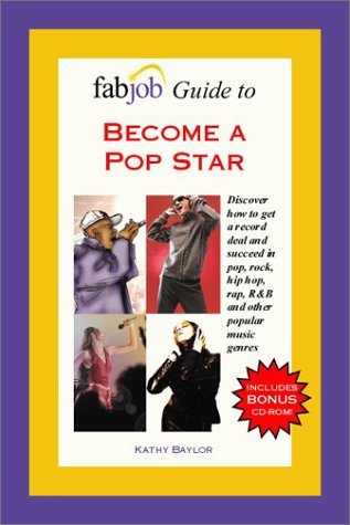 Beispielbild fr FabJob Guide to Become a Pop Star zum Verkauf von ThriftBooks-Dallas