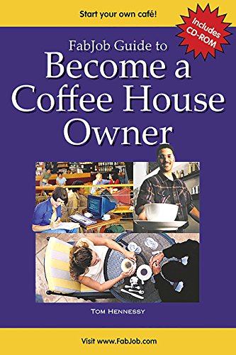 Imagen de archivo de FabJob Guide to Become a Coffee House Owner (With CD-ROM) a la venta por Goodwill Books