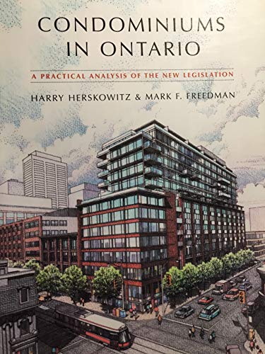 Stock image for Condominiums in Ontario: A Practical Analysis of the New Legislation for sale by GF Books, Inc.