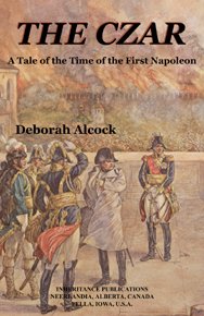 Imagen de archivo de The Czar: A Tale of the Time of the First Napoleon a la venta por ThriftBooks-Atlanta