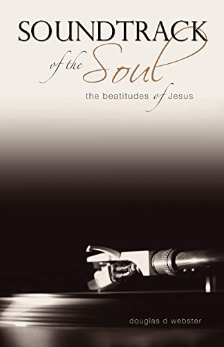 Stock image for Beatitudes : Soundtrack for the Soul for sale by Better World Books