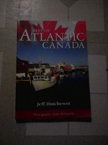 Imagen de archivo de Best of Atlantic Canada a la venta por Bay Used Books