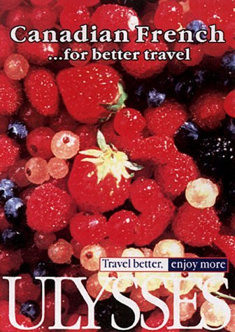 Stock image for Canadian French for Better Travel for sale by ThriftBooks-Atlanta