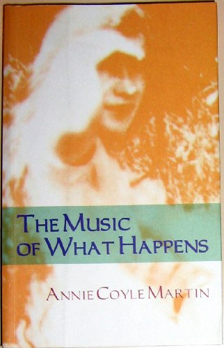 Imagen de archivo de The Music of What Happens a la venta por AwesomeBooks