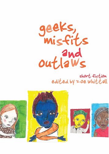 Beispielbild fr Geeks, Misfits and Outlaws zum Verkauf von Better World Books